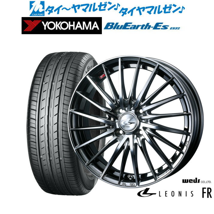 [6/15]割引クーポン配布新品 サマータイヤ ホイール4本セットウェッズ レオニス FR17インチ 6.5Jヨコハマ BluEarth-ES ブルーアースイーエス ES32215/45R17