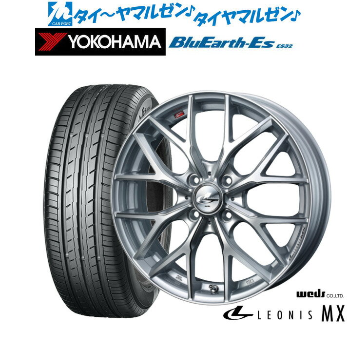 [6/22〜26]割引クーポン配布新品 サマータイヤ ホイール4本セットウェッズ レオニス MX15インチ 4.5Jヨコハマ BluEarth-ES ブルーアースイーエス ES32165/50R15