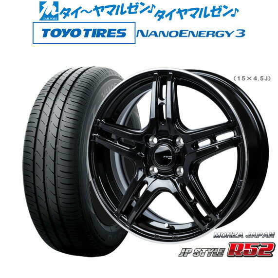 [6/15]割引クーポン配布新品 サマータイヤ ホイール4本セットモンツァ JP STYLE R5215インチ 4.5Jトーヨータイヤ NANOENERGY ナノエナジー 3 165/50R15
