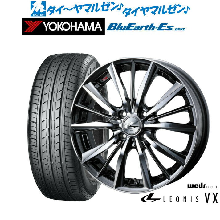 [6/15]割引クーポン配布新品 サマータイヤ ホイール4本セットウェッズ レオニス VX17インチ 7.0Jヨコハマ BluEarth-ES ブルーアースイーエス ES32205/40R17