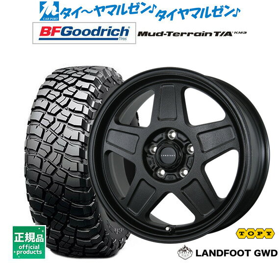 新品 サマータイヤ ホイール4本セットトピー ランドフット GWD16インチ 7.0JBFグッドリッチ マッドテレーン T/A KM3245/70R16
