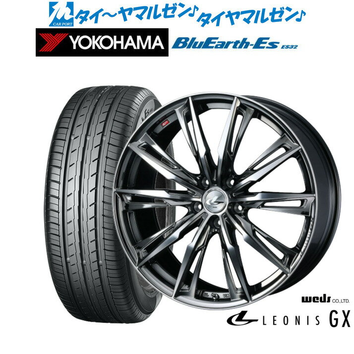 新品 サマータイヤ ホイール4本セットウェッズ レオニス GX18インチ 7.0Jヨコハマ BluEarth-ES ブルーアースイーエス ES32215/40R18