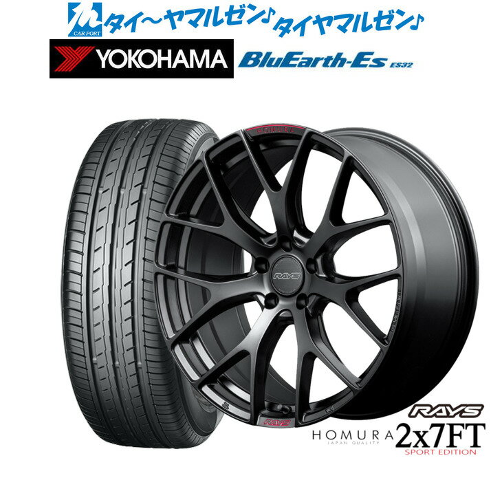 [SS期間]割引クーポン配布新品 サマータイヤ ホイール4本セットレイズ HOMURA ホムラ 2×7 FT SPORT EDITION19インチ 8.0Jヨコハマ BluEarth-ES ブルーアースイーエス ES32225/35R19