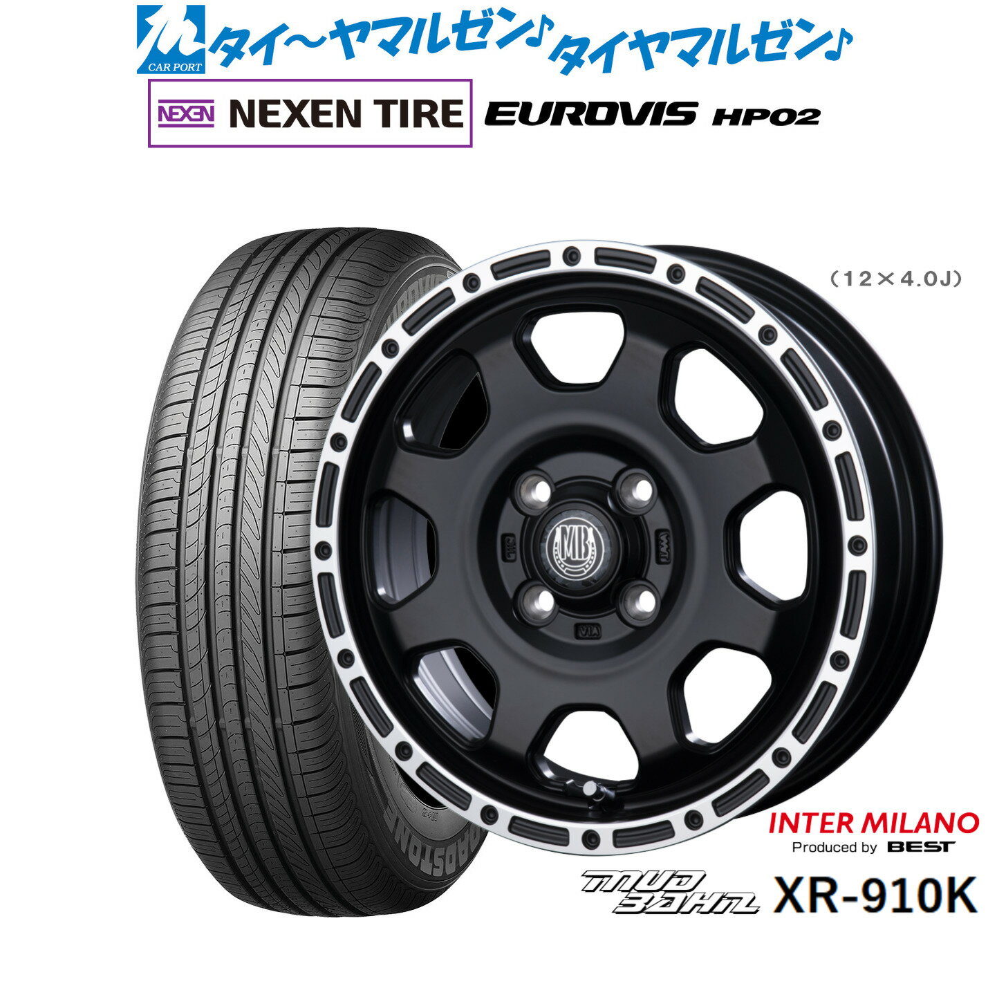 新品 サマータイヤ ホイール4本セットインターミラノ マッドバーン XR-910K14インチ 4.5JNEXEN ネクセン ロードストーン ユーロビズ HP02155/65R14