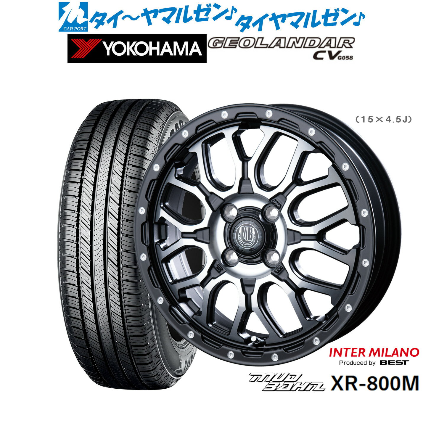 [6/4～10]割引クーポン配布新品 サマータイヤ ホイール4本セットインターミラノ マッドバーン XR-800M15インチ 4.5Jヨコハマ GEOLANDAR ジオランダー CV (G058)165/65R15