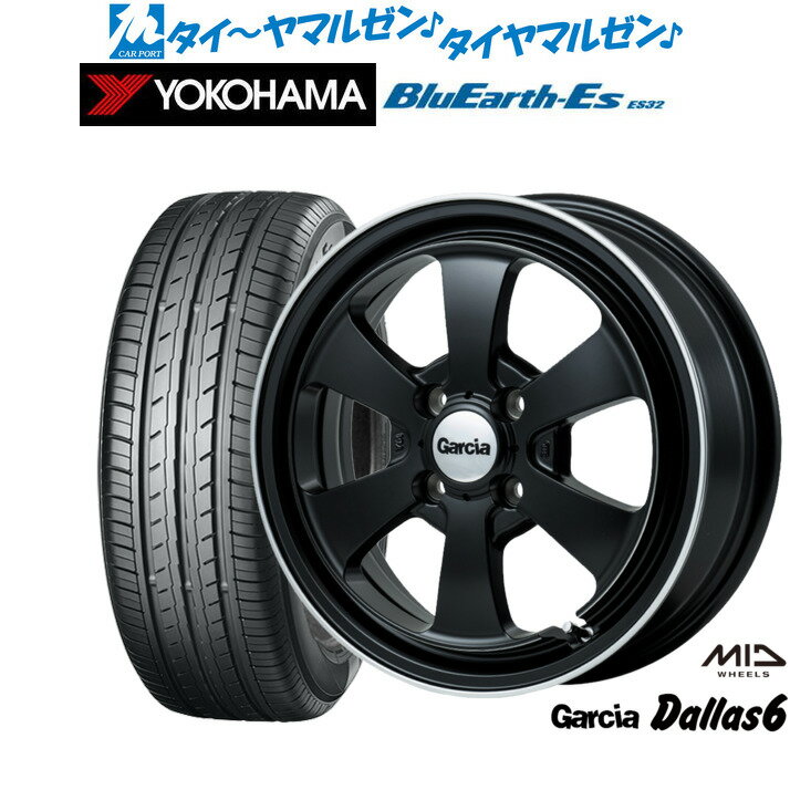 [SS期間限定]割引クーポン配布新品 サマータイヤ ホイール4本セットMID ガルシア ダラス614インチ 4.5Jヨコハマ BluEarth-ES ブルーアースイーエス ES32165/55R14