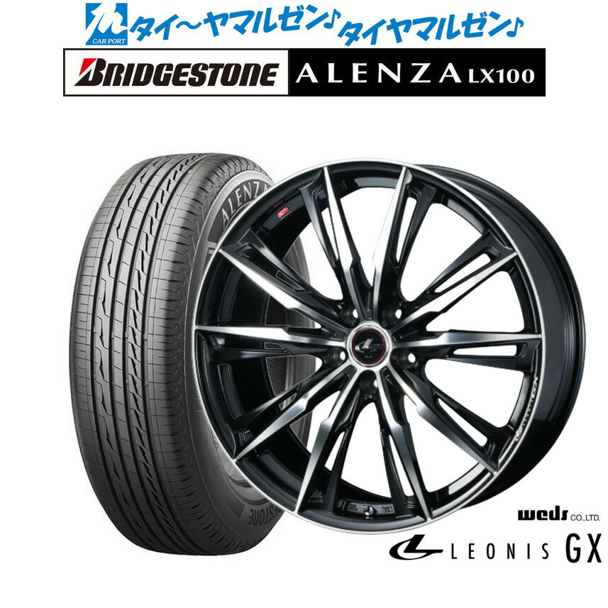 [BF期間]割引クーポン配布新品 サマータイヤ ホイール4本セットウェッズ レオニス GX18インチ 8.0Jブリヂストン ALENZA アレンザ LX100215/55R18