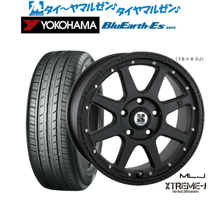 [BF期間]割引クーポン配布新品 サマータイヤ ホイール4本セットMLJ エクストリーム -J(ジェイ)18インチ 8.0Jヨコハマ BluEarth-ES ブルーアースイーエス ES32225/40R18