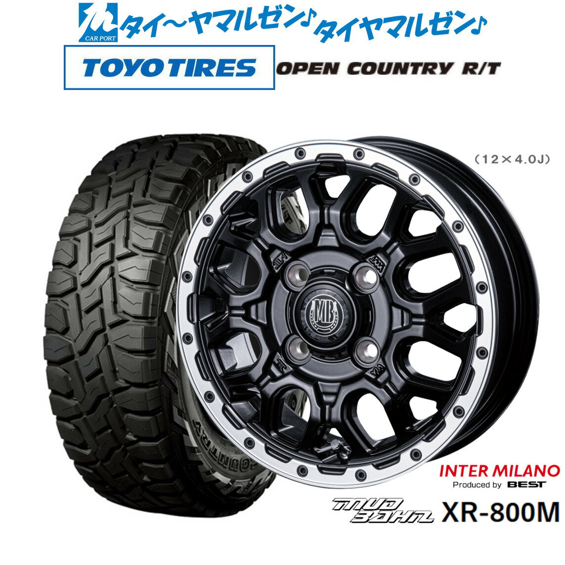 [12/1]ストアポイント5倍！新品 サマータイヤ ホイール4本セットインターミラノ マッドバーン XR-800M12インチ 4.0Jトーヨータイヤ OPEN COUNTRY オープンカントリー RT 145/80R12