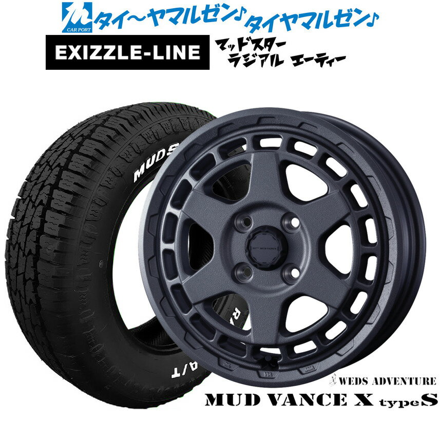 [6/18]最大100%ポイントバック！要エントリー新品 オフロードタイヤ ホイール4本セットウェッズ アドベンチャー マッドヴァンス X タイプS14インチ 4.5Jエクシズルライン MUDSTAR マッドスター RADIAL ラジアル A/T155/65R14