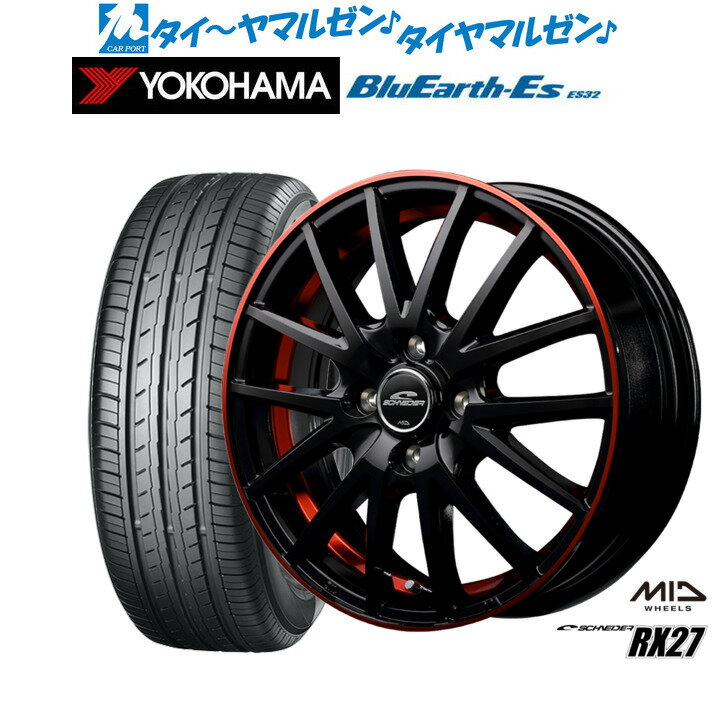 [6/15]割引クーポン配布新品 サマータイヤ ホイール4本セットMID シュナイダー RX2715インチ 5.5Jヨコハマ BluEarth-ES ブルーアースイーエス ES32185/60R15