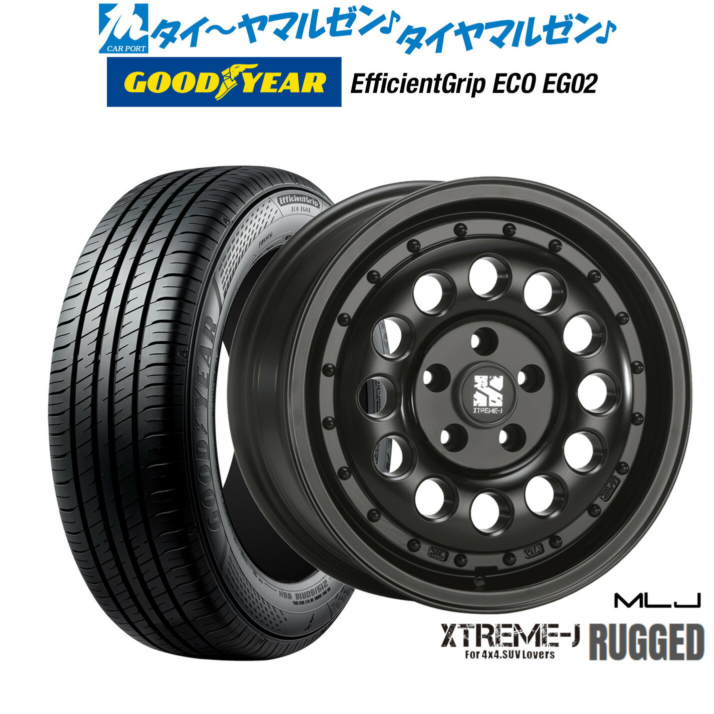 最大10万P当たる！大抽選開催中新品 サマータイヤ ホイール4本セットMLJ エクストリーム ラギッド16インチ 6.5Jグッドイヤー エフィシエント グリップ エコ EG02215/60R16
