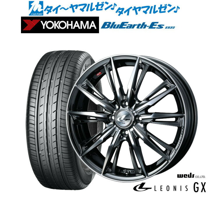 [6/22〜26]割引クーポン配布新品 サマータイヤ ホイール4本セットウェッズ レオニス GX15インチ 4.5Jヨコハマ BluEarth-ES ブルーアースイーエス ES32165/50R15