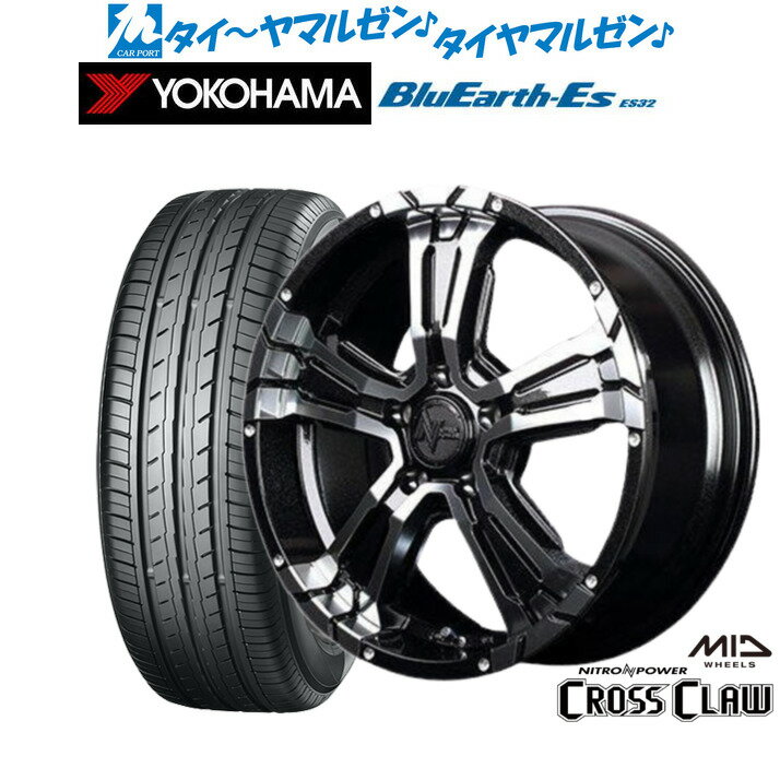 新品 サマータイヤ ホイール4本セットMID ナイトロパワー クロスクロウ16インチ 7.0Jヨコハマ BluEarth-ES ブルーアースイーエス ES32205/55R16