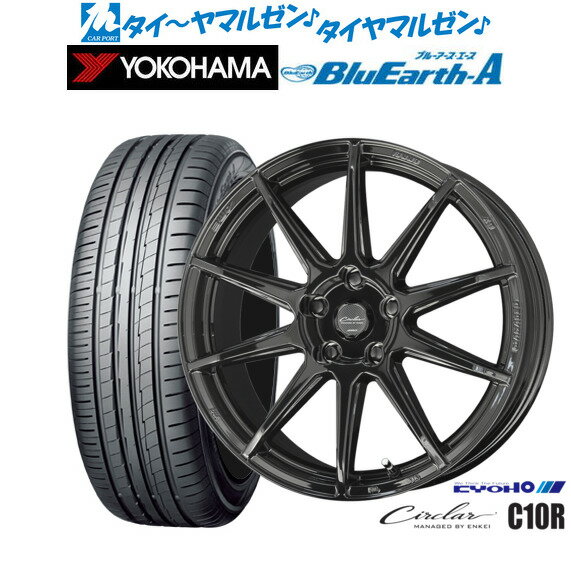 新品 サマータイヤ ホイール4本セットKYOHO サーキュラー C10R18インチ 8.0Jヨコハマ BluEarth ブルーアース A (AE50)235/55R18