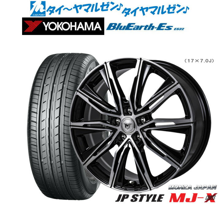 新品 サマータイヤ ホイール4本セットモンツァ JP STYLE MJ-X17インチ 7.0Jヨコハマ BluEarth-ES ブルーアースイーエス ES32215/45R17