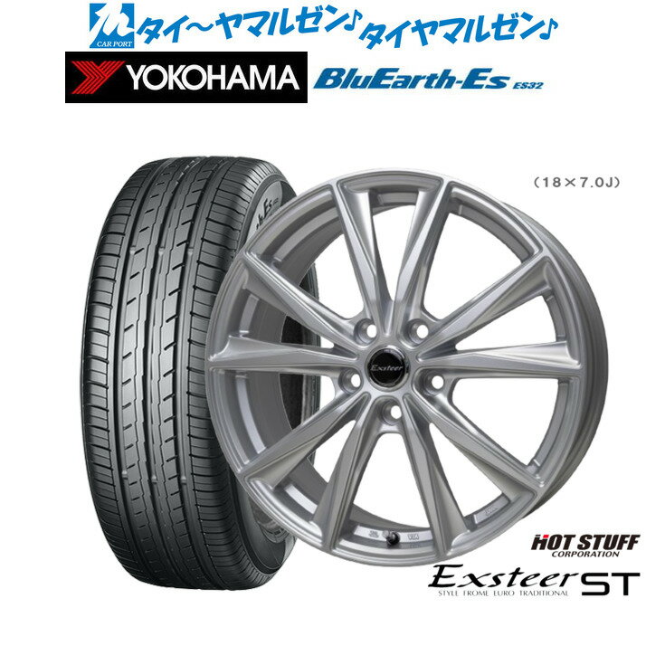 [SS限定]P最大44倍&クーポン配布新品 サマータイヤ ホイール4本セットホットスタッフ エクスター ST18インチ 8.0Jヨコハマ BluEarth-ES ブルーアースイーエス ES32225/40R18