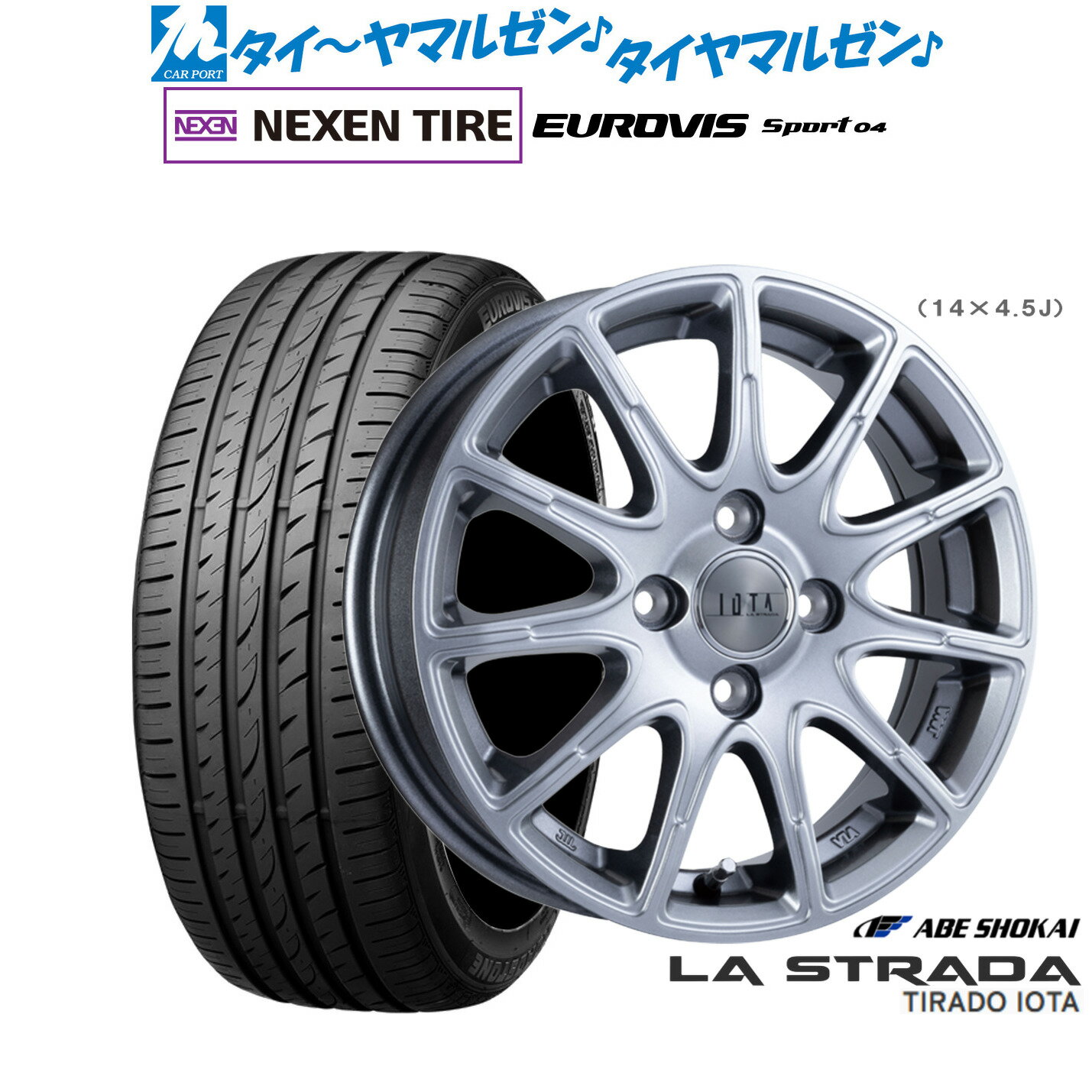 [18日]割引クーポン配布新品 サマータイヤ ホイール4本セット阿部商会 ラ・ストラーダ ティラード IOTA(イオタ)14インチ 4.5JNEXEN ネクセン ロードストーン ユーロビズ Sport 04165/60R14