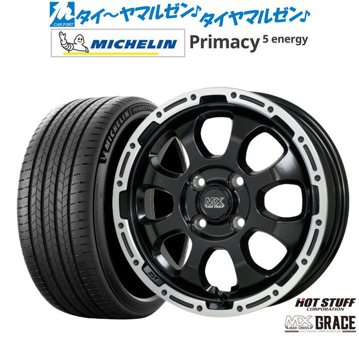 [SS限定]P最大46倍&クーポン配布新品 サマータイヤ ホイール4本セットホットスタッフ マッドクロス グレイス16インチ 6.0Jミシュラン プライマシー プライマシー5 energy205/60R16