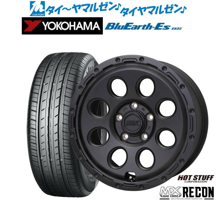 [3/1]ストアポイント5倍！新品 サマータイヤ ホイール4本セットホットスタッフ マッドクロス リーコン17インチ 7.5Jヨコハマ BluEarth-ES ブルーアースイーエス ES32215/55R17