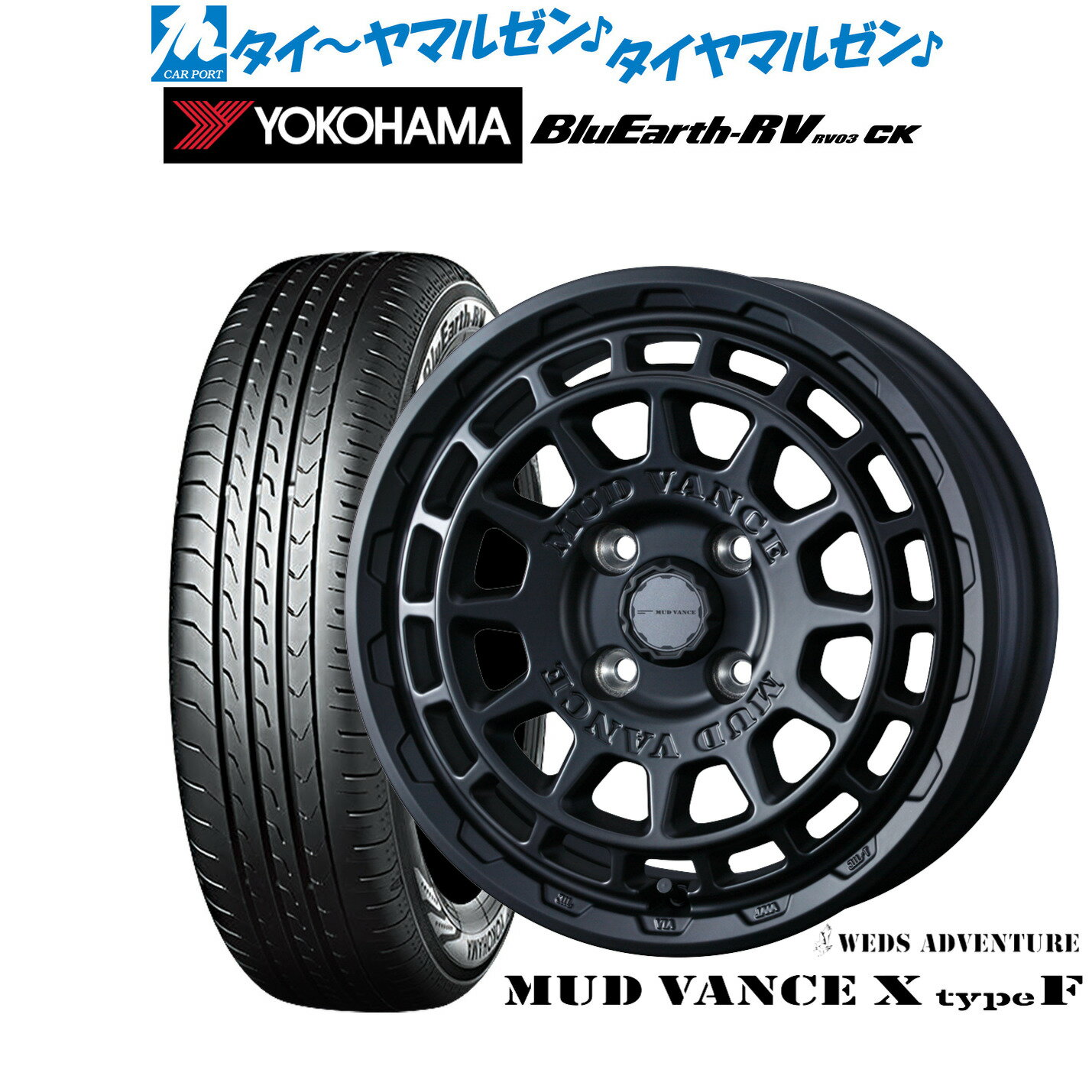 [6/18]最大100%ポイントバック！要エントリー新品 サマータイヤ ホイール4本セットウェッズ アドベンチャー マッドヴァンス X タイプF14インチ 4.5Jヨコハマ BluEarth ブルーアース RV03CK(RV-03CK)165/60R14