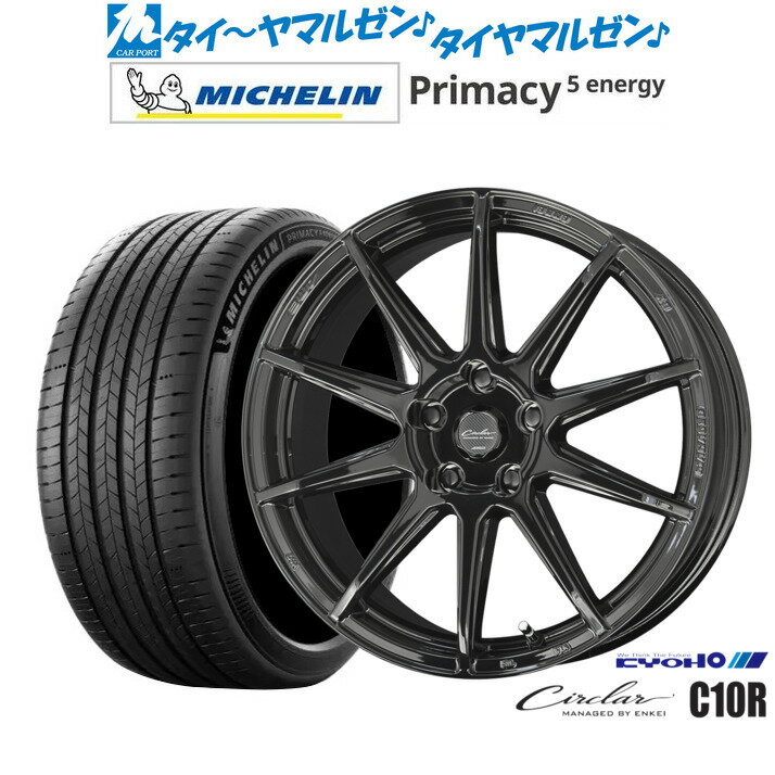 新品 サマータイヤ ホイール4本セットKYOHO サーキュラー C10R18インチ 8.0Jミシュラン プライマシー プライマシー5 energy225/45R18