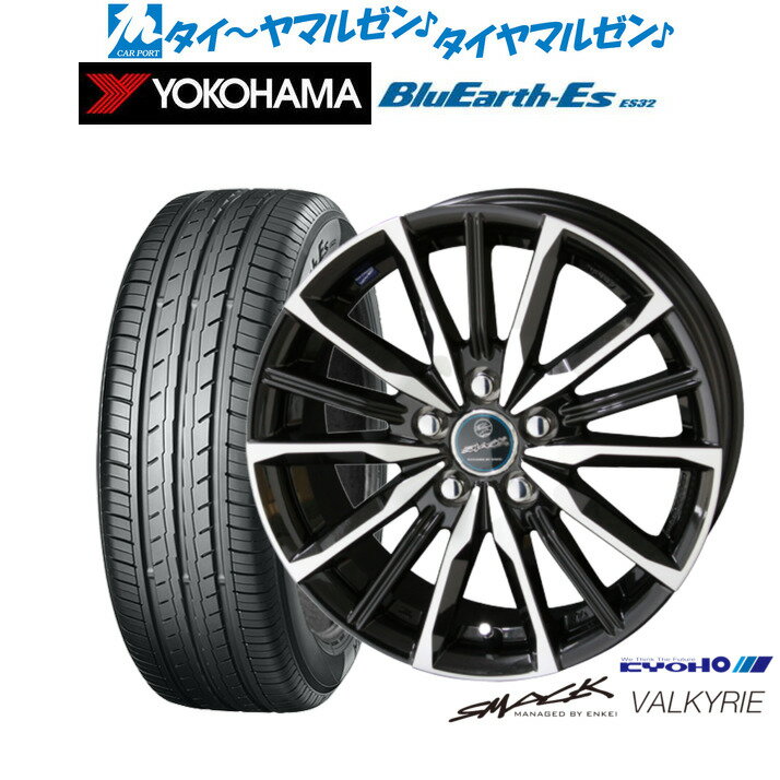 新品 サマータイヤ ホイール4本セットKYOHO スマック プライム ヴァルキリー15インチ 6.0Jヨコハマ BluEarth-ES ブルーアースイーエス ES32195/55R15