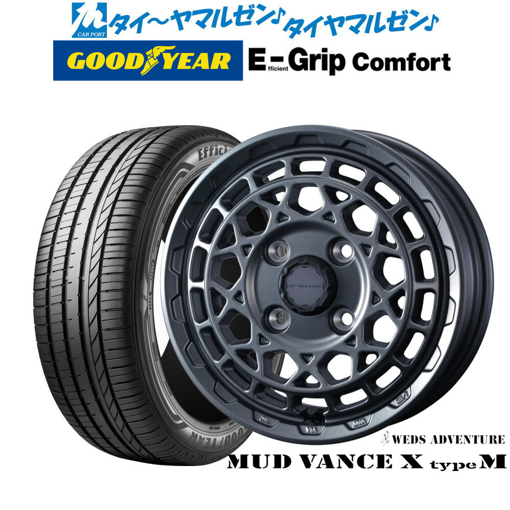 [6/22〜26]割引クーポン配布新品 サマータイヤ ホイール4本セットウェッズ アドベンチャー マッドヴァンス X タイプM15インチ 4.5Jグッドイヤー エフィシエント グリップ コンフォート165/50R15
