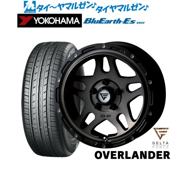 新品 サマータイヤ ホイール4本セットFORCE デルタフォース OVERLANDER(オーバーランダー)17インチ 7.0Jヨコハマ BluEarth-ES ブルーアースイーエス ES32225/45R17