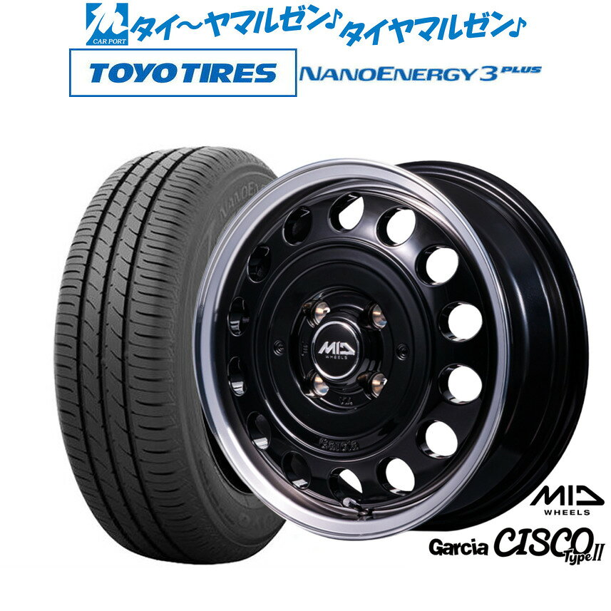 [SS期間]割引クーポン配布新品 サマータイヤ ホイール4本セットMID ホイールズ ガルシア シスコ Type215インチ 4.5Jトーヨータイヤ NANOENERGY ナノエナジー 3プラス 165/65R15