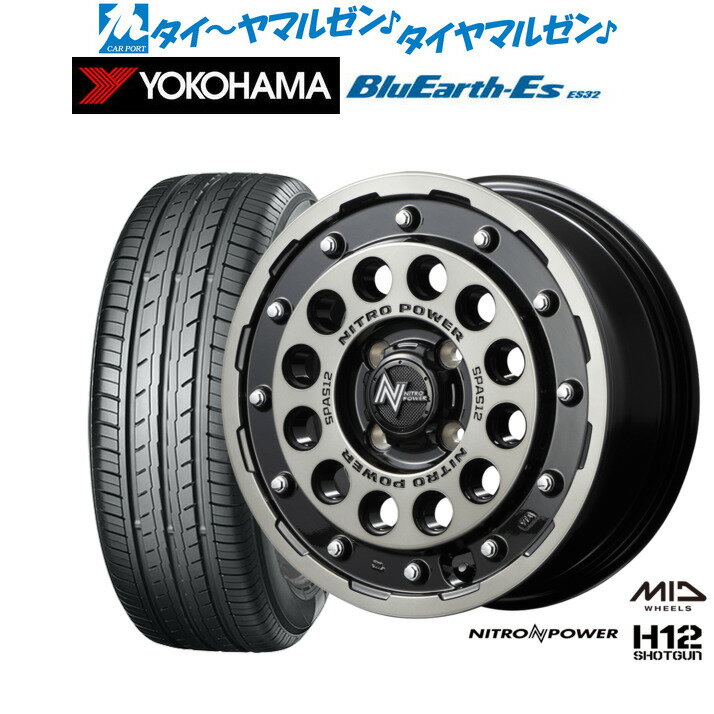 [6/15]割引クーポン配布新品 サマータイヤ ホイール4本セットMID ナイトロパワー H12 ショットガン15インチ 5.0Jヨコハマ BluEarth-ES ブルーアースイーエス ES32165/55R15