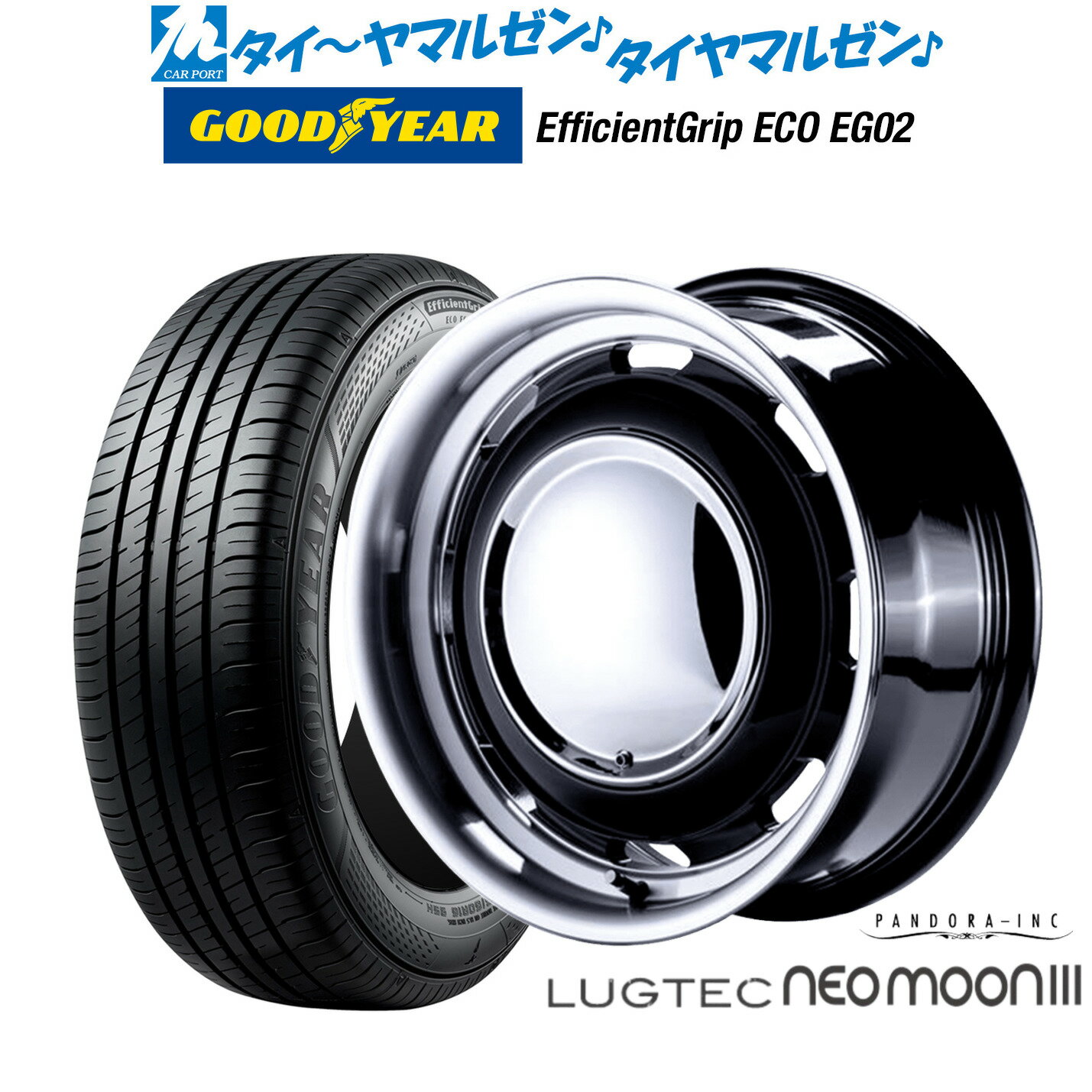 新品 サマータイヤ ホイール4本セットパンドラ ラグテック ネオムーン315インチ 5.0Jグッドイヤー エフィシエント グリップ エコ EG02165/50R15