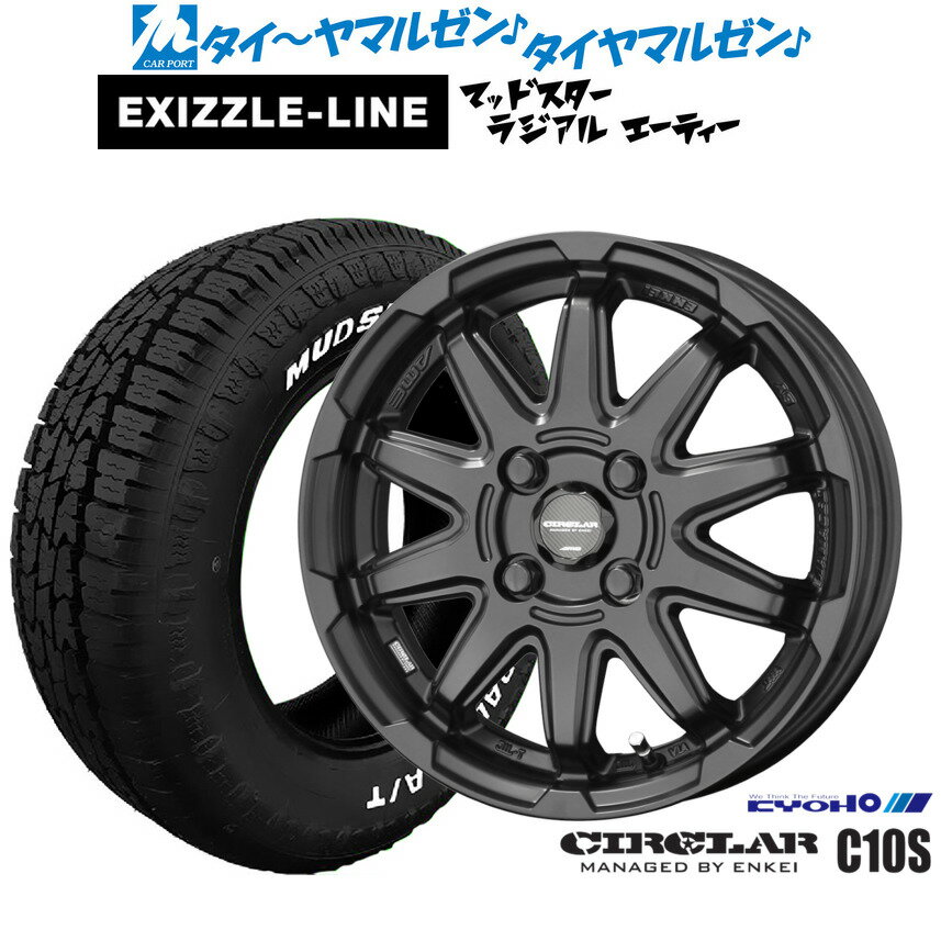 [6/18]最大100%ポイントバック！要エントリー新品 オフロードタイヤ ホイール4本セットKYOHO サーキュラー C10S14インチ 4.5Jエクシズルライン MUDSTAR マッドスター RADIAL ラジアル A/T155/65R14