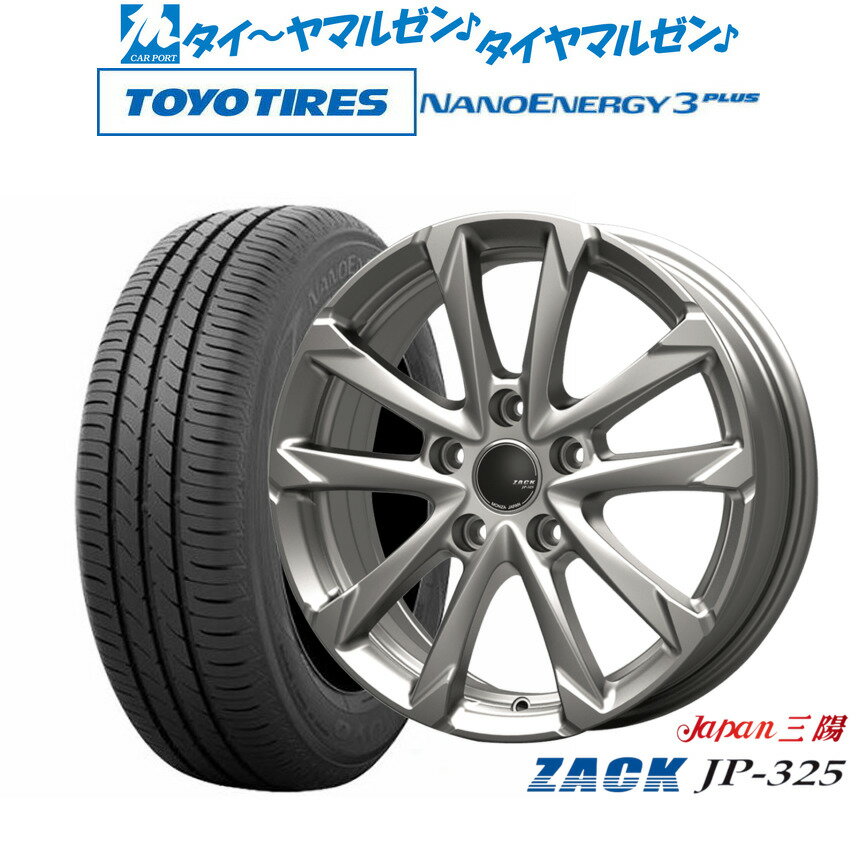 [BF期間]割引クーポン配布新品 サマータイヤ ホイール4本セットJAPAN三陽 ZACK JP-32515インチ 6.0Jトーヨータイヤ NANOENERGY ナノエナジー 3プラス 205/65R15