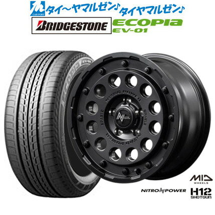 新品 サマータイヤ ホイール4本セットMID ナイトロパワー H12 ショットガン16インチ 7.0Jブリヂストン ECOPIA エコピア EV-01205/55R16