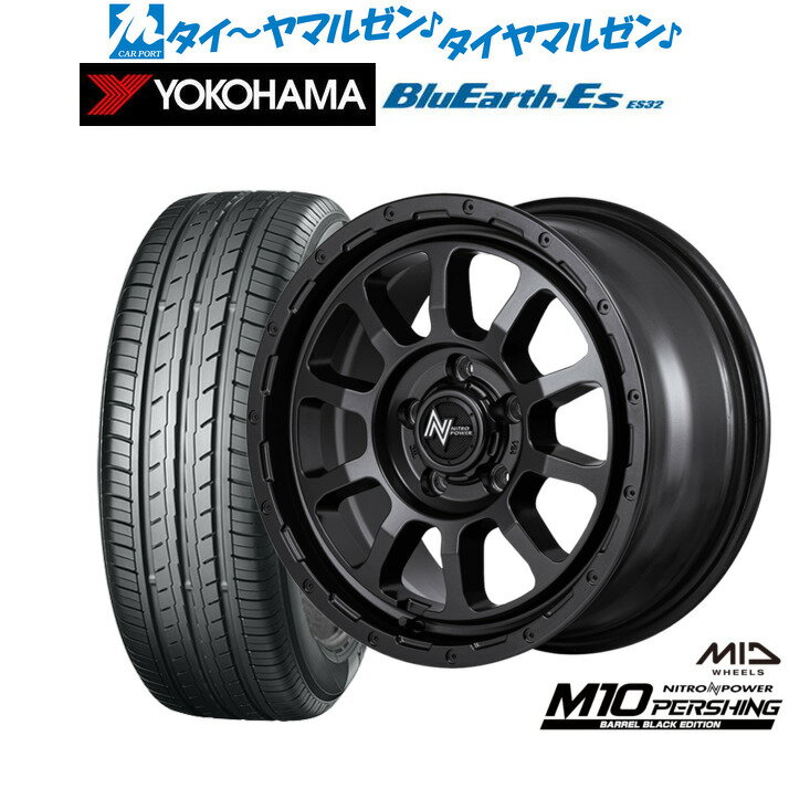 [SS期間]割引クーポン配布新品 サマータイヤ ホイール4本セットMID ナイトロパワー M10 パーシング S BARREL BLACK EDITION16インチ 7.0Jヨコハマ BluEarth-ES ブルーアースイーエス ES32205/45R16