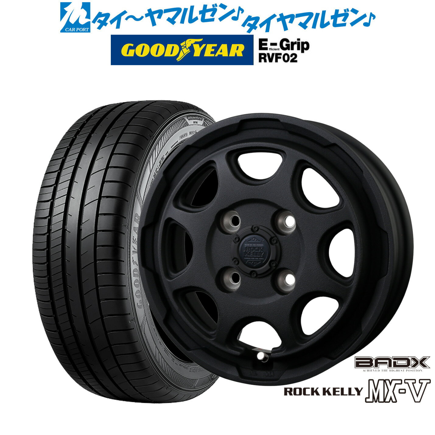 [6/22〜26]割引クーポン配布新品 サマータイヤ ホイール4本セットBADX ロックケリー ROCK KELLY MX-V15インチ 4.5Jグッドイヤー エフィシエント グリップ RVF02165/55R15