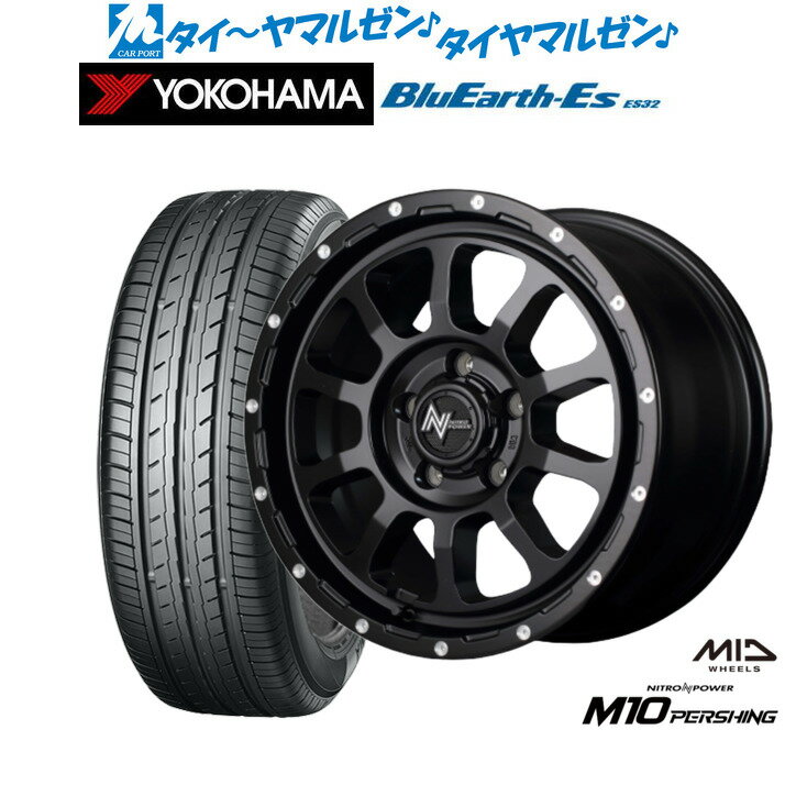 [BF期間]割引クーポン配布新品 サマータイヤ ホイール4本セットMID ナイトロパワー M10 パーシング S17インチ 7.0Jヨコハマ BluEarth-ES ブルーアースイーエス ES32225/45R17