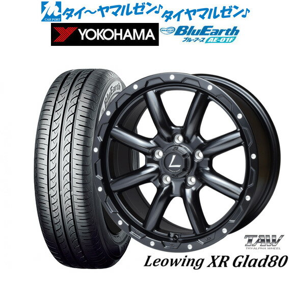 [18日]割引クーポン配布新品 サマータイヤ ホイール4本セットトライアルファ レオウイング クロスグラッド80(XR Glad80)16インチ 7.0Jヨコハマ BluEarth ブルーアース (AE-01F)205/60R16