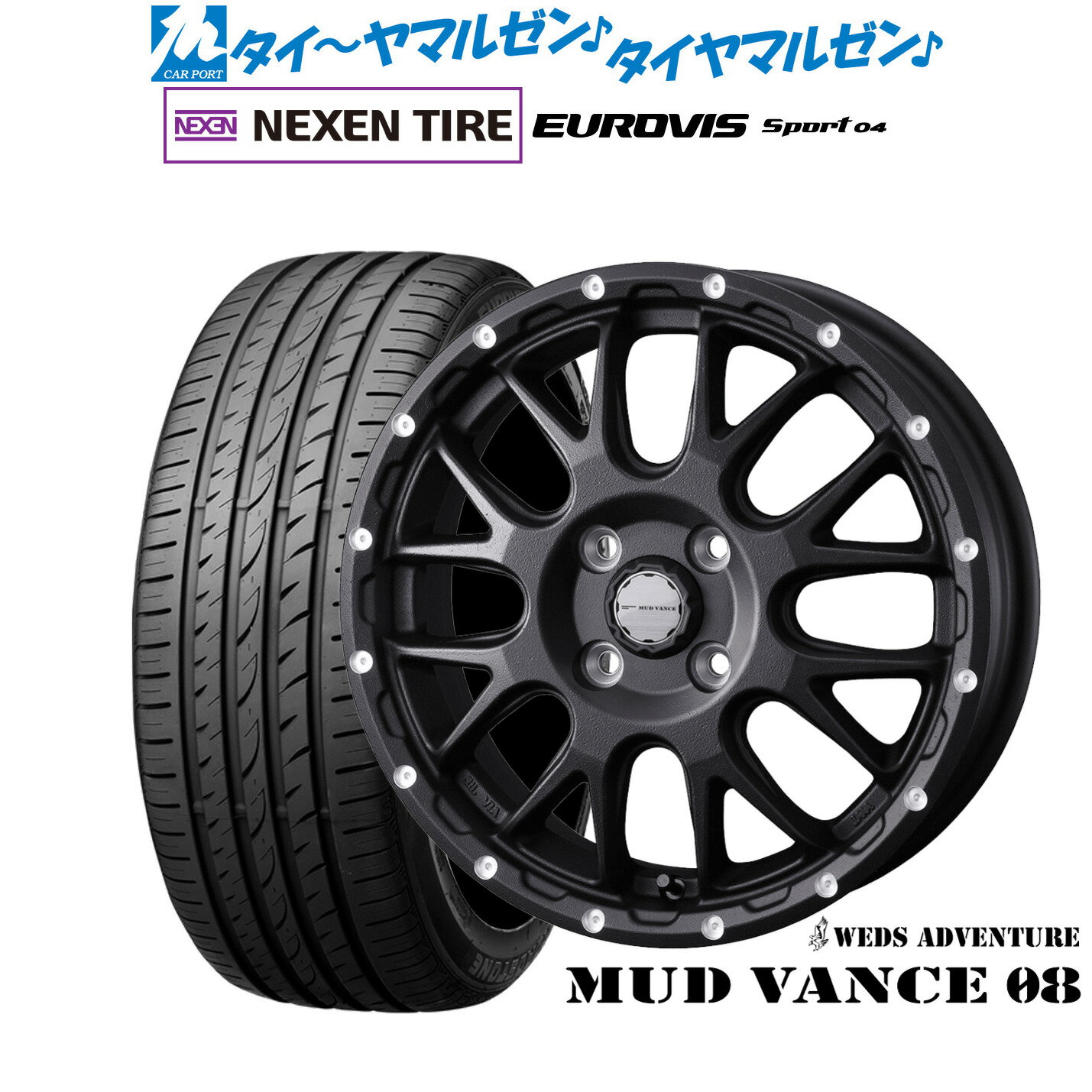 [6/15]割引クーポン配布新品 サマータイヤ ホイール4本セットウェッズ アドベンチャー マッドヴァンス 0814インチ 4.5JNEXEN ネクセン ロードストーン ユーロビズ Sport 04165/60R14