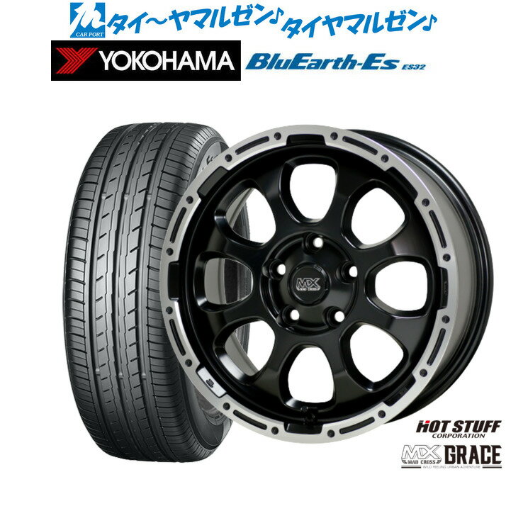 新品 サマータイヤ ホイール4本セットホットスタッフ マッドクロス グレイス17インチ 7.0Jヨコハマ BluEarth-ES ブルーアースイーエス ES32225/50R17