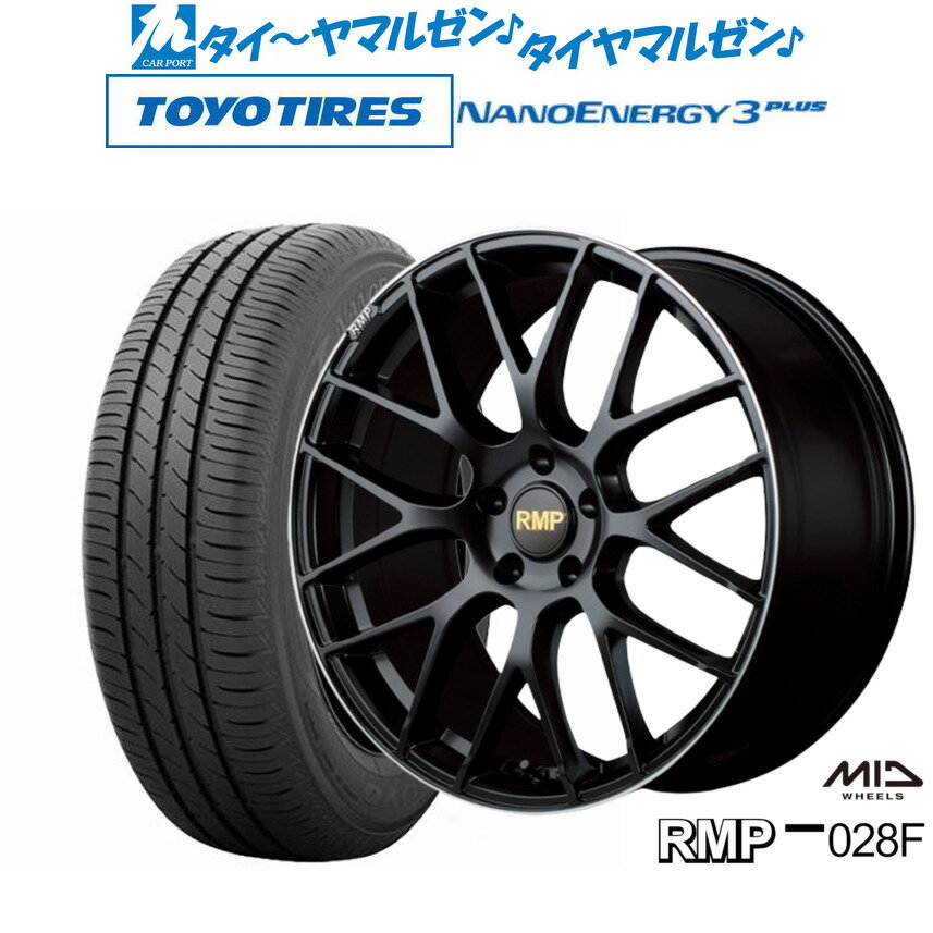 [12/1]ストアポイント5倍！新品 サマータイヤ ホイール4本セットMID RMP 028F18インチ 7.0Jトーヨータイヤ NANOENERGY ナノエナジー 3プラス 225/45R18