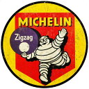 ミシュラン MICHELIN 丸型ブリキ看板 Zigzag ビバンダム ヘビースチールサイン【アメリカ製（made in USA）】