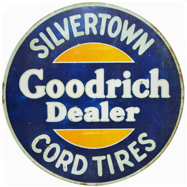 シルバートン SILVERTOWN グッドリッチ ディーラー Goodrich Dealer CORD TIRES コード タイヤ 丸型 ヘビースチールサイン（サインプレート ブリキ ティンサイン ブリキ看板）