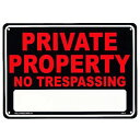 プラスチックサイン "PRIVATE PROPERTY" 私有地につき立入禁止 看板 26cm×36cm ■ 注意 警告 壁掛け サイン ショップ ガレージ インテリア プラスチック看板
