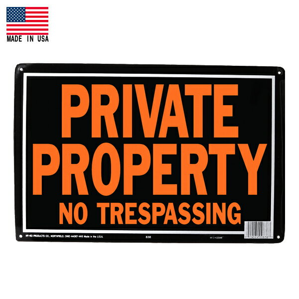 【メタル看板】PRIVATE PROPERTY NO TRESPASSING 私有地につき立入禁止 23.5×35.5cm 【メタルプレート インテリア 壁掛け 輸入雑貨】