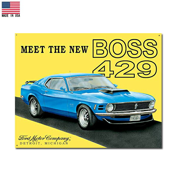 楽天MANCAVE 【マンケイブ】ブリキ看板 フォード オフィシャル FORD MUSTANG MEET THE NEW BOSS 429 レトロ調 31.5cm×40.5cm Made in USA ■ インテリア 雑貨 壁掛け ガレージ 車 カー イエロー ブルー