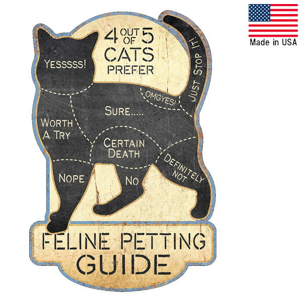 エンボス メタルサイン "FELINE PETTING GUIDE" 猫のふれあいガイド 看板 縦29cm×横19cm アメリカ製 ■ ネコ 触る 撫でる 喜ぶ ポイント 部位 取り扱い ダイカット 壁掛け サイン ショップ ガレージ ブリキ看板