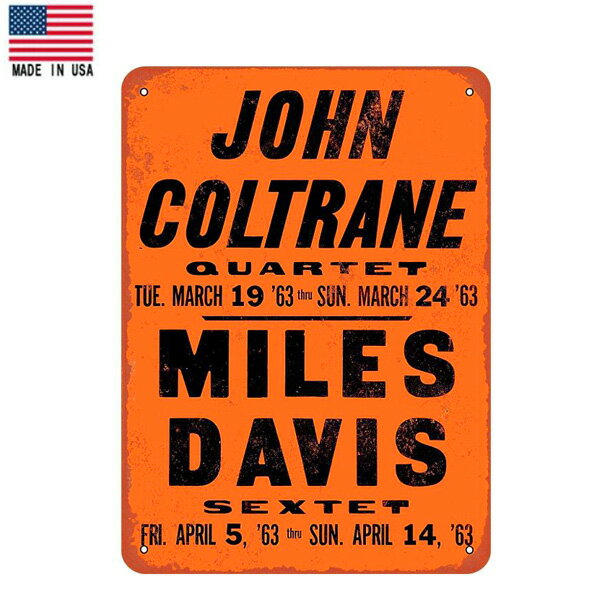 【ブリキ看板】ジョン・コルトレーン＆マイルス・デイビス 1963 ポスター ビンテージ調 30.5cm×23cm【John Coltrane Miles Davis Jazz ジャズ 雑貨 壁掛け ガレージ メイドインUSA ブラック オレンジ】