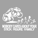 ステッカー NOBODY CARES ABOUT YOUR STICK FIGURE FAMILY ジープと棒人間 切り抜きデカール 約13.5cm×約19.5cm ■ 車 カッティングステッカー シール ユニーク ジョーク